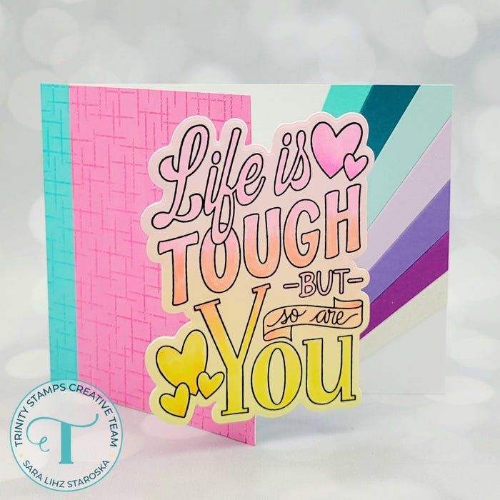 Life is Tough 3x4 Stamp - Love Dani Collection