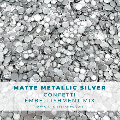Matte Metallic Silver - Confetti Embellishment Mix