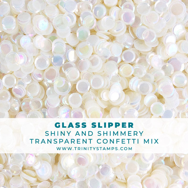 Glass Slipper- Shimmery Glossy Transparent Confetti Mix