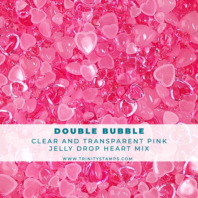 Double Bubble - Jelly Drop Hearts Embellishment mix