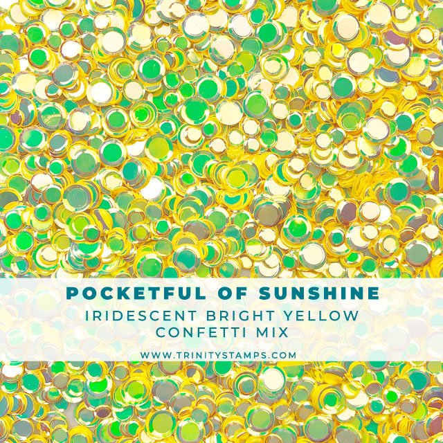 Pocketful of Sunshine Iridescent Confetti Mix